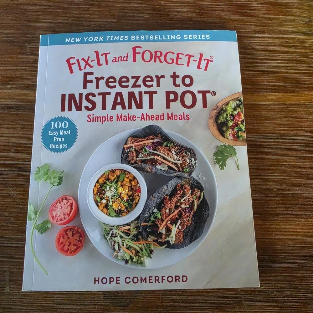 Fix-It and Forget-It Freezer Instant Pot: Simple Make-Ahead Meals 9781680998153
